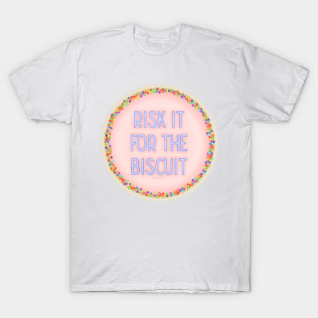 Risk it T-Shirt by FoliumDesigns